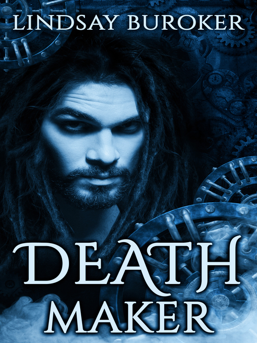 Title details for Deathmaker (Dragon Blood, Book 2) by Lindsay Buroker - Available